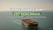 ABD'den İran'a Yeni Yaptırımlar: 2 Şirket ve 8 Geminin Faaliyetleri Durduruldu