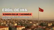 Erbil'de ABD Başkonsolosluğu Yakınlarında İHA Tespit Edildi