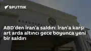 CENTCOM: ABD Güçleri İran'a Yönelik Altıncı Gece Üst Üste Saldırı Başlattı