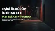Şanlıurfa'da Eşini Öldüren Koca İntihar Etti