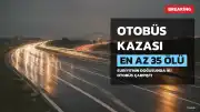 Suriye'de Otobüs Kazası: En Az 35 Ölü