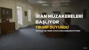 ABD Başkanı Trump: İran ile Müzakereler Pazartesi Başlıyor