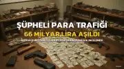 A.K.'in Şüpheli Para Trafiği Soruşturmasında 66 Milyar Lirayı Aşan İşlemler Ortaya Çıktı