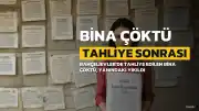 Bahçelievler'de Tahliye Edilen Bina Çöktü, Yanındaki Bina Yıkıldı