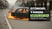 Bursa'da Park Halindeki Otomobilde Yangın Çıktı