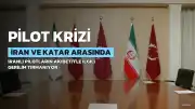İran ile Katar Arasındaki Pilot Gerilimi Tırmanıyor: "Yalanlamayı Bırakın, İnceleme Ekibine İzin Verin"