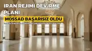 İran Rejimi Devirme Planı Başarısız Oldu, Mossad'da Görevden Almalar Yaşandı