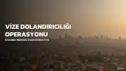 İstanbul merkezli 6 ilde vize dolandırıcılığı operasyonunda 42 şüpheli adliyeye sevk edildi