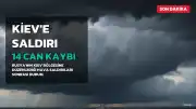 Rusya'nın Kiev Saldırılarında 14 Kişi Hayatını Kaybetti
