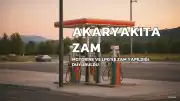 Akaryakıt Fiyatlarına Zam Geldi: Motorine ve LPG'ye Zam Yapıldı