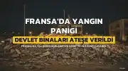 Fransa Hükümeti, Yıllardır Görülmemiş Şiddetteki Olayların Ardından Kriz Masasında