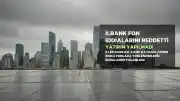İLBANK, 131 Fonla İlgili Yatırım İddialarını Reddetti