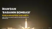 İran'dan ABD'ye 'Babanın Bombası' Yanıtı: Gerilim Tırmanıyor