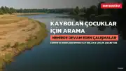 Meriç Nehri'nde kaybolan 2 çocuk aranıyor: Arama kurtarma çalışmaları 2. günde devam ediyor
