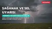 Meteoroloji'den 4 il için turuncu, 26 il için sarı uyarı: Sağanak, sel ve hortum riski