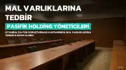 Pasifik Holding Yönetim Kurulu Üyelerinin Mal Varlıklarına Tedbir Konuldu