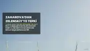 Rusya Dışişleri Bakanlığı Sözcüsü Zaharova'dan Zelenskiy'ye Sert Tepki: 'Varlığı Ukrayna'nın Çöküşüne Yol Açtı'