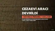 Sivas'ta Cezaevi Nakil Aracının Devrilmesiyle 3 Güvenlik Personeli Yaralandı