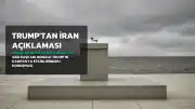 Trump'tan İran Açıklaması: Askeri Operasyonlar Devam Edecek mi?
