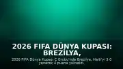 2026 FIFA Dünya Kupası: Brezilya, Haiti Karşısında 3-0 Galip Geldi