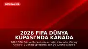 2026 FIFA Dünya Kupası'nda Kanada Son 16 Turuna Yükselen İlk Takım Oldu