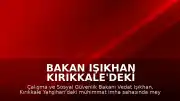 Bakan Işıkhan Kırıkkale'deki Patlamaya İlişkin Açıklama Yaptı