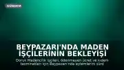 Beypazarı'nda Maden İşçilerinin Bekleyişi Sürüyor: Ücret ve Tazminat Talebiyle Eylem Devam Ediyor