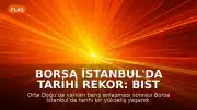 Borsa İstanbul'da Tarihi Rekor: BIST 100 Endeksi 217 Milyar TL Hacimle Kapatı