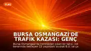 Bursa Osmangazi'de Trafik Kazası: Genç Avukat Taksi Altında Sürüklendi