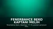 Fenerbahçe Beko Kaptanı Melih Mahmutoğlu: "Muhteşem bir sezondu"