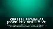 Küresel Piyasalar Jeopolitik Gerilim ve Arz Endişeleriyle Yön Arıyor: Kakao Rekor Tazeledi