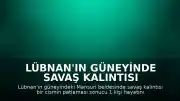 Lübnan'ın güneyinde savaş kalıntısı patlaması: 1 ölü, 1 ağır yaralı