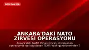 Ankara'daki NATO Zirvesi Operasyonu Kapsamında Tutuklanan 7 Kişi Tahliye Edildi
