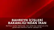 Bahreyn İçişleri Bakanlığı'ndan İran Saldırısı Uyarısı: Sirenler Yeniden Çaldı