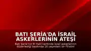 Batı Şeria'da İsrail Askerlerinin Ateşi Altında Kalan 16 Yaşındaki Filistinli Yaralandı