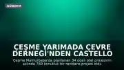 Çeşme Yarımada Çevre Derneği'nden Castello Fontana Projesi Hakkında Açıklama
