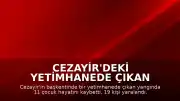 Cezayir'deki Yetimhanede Çıkan Yangında 11 Çocuk Hayatını Kaybetti