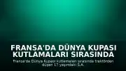 Fransa'da Dünya Kupası Kutlamaları Sırasında Traktör Kazası: 1 Genç Kız Öldü