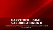 Gazze'deki İsrail Saldırılarında 8 Yaşındaki Çocuk Yaşamını Yitirdi