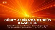 Güney Afrika'da Otobüs Kazası: 16 Kişi Yaşamını Yitirdi