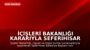 İçişleri Bakanlığı Kararıyla Seferihisar Belediye Başkanı İsmail Yetişkin Görevden Uzaklaştırıldı
