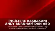 İngiltere Başbakanı Andy Burnham'dan ABD Operasyonlarına Onay: B-1 Bombardıman Uçakları Havalandı