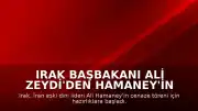 Irak Başbakanı Ali Zeydi'den Hamaney'in Cenaze Töreni Nedeniyle Resmi Tatil Kararı
