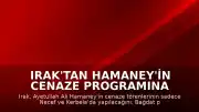 Irak'tan Hamaney'in Cenaze Programına İlişkin Açıklama: Bağdat Program Dışı Bırakıldı