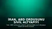 İran, ABD Ordusunu Sivil Altyapıyı Hedef Almakla Suçladı: 8 Ölü, 20 Yaralı