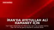 İran'da Ayetullah Ali Hamaney İçin Cenaze Törenleri Başlıyor: 2 Ülke ve 5 Şehirde Merasim Düzenlenecek