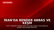İran'da Bender Abbas ve Keşm Adası'nda Patlama Sesleri Duyuldu
