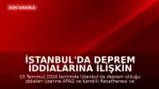 İstanbul'da Deprem İddialarına İlişkin Açıklama: Resmi Kayıtlarda Sarsıntı Tespit Edilmedi