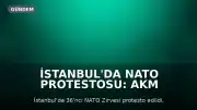 İstanbul'da NATO Protestosu: AKM Önünden Dolmabahçe'ye Yürüyüş Gerçekleştirildi