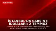 İstanbul'da Sarsıntı İddiaları: 2 Temmuz 2026 Tarihli Güncel Deprem Verileri
